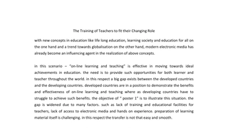 The Training of Teachers to fit their Changing Role